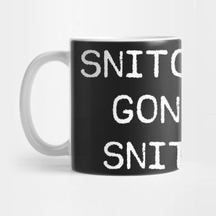 Snitches Gonna Snitch Lockdown Rogue Mug